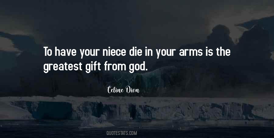 Greatest Gift From God Quotes #1311068