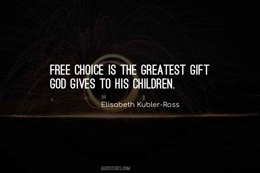 Greatest Gift From God Quotes #251434