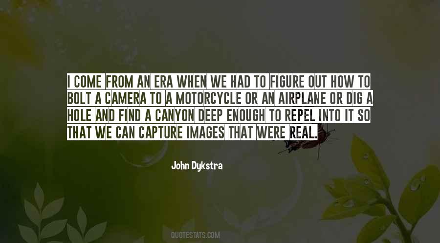 If You Dig Deep Enough Quotes #154368
