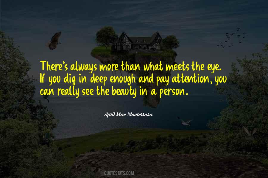 If You Dig Deep Enough Quotes #1644499