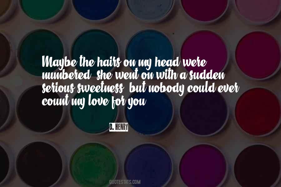 Sweetness Love Quotes #1317219