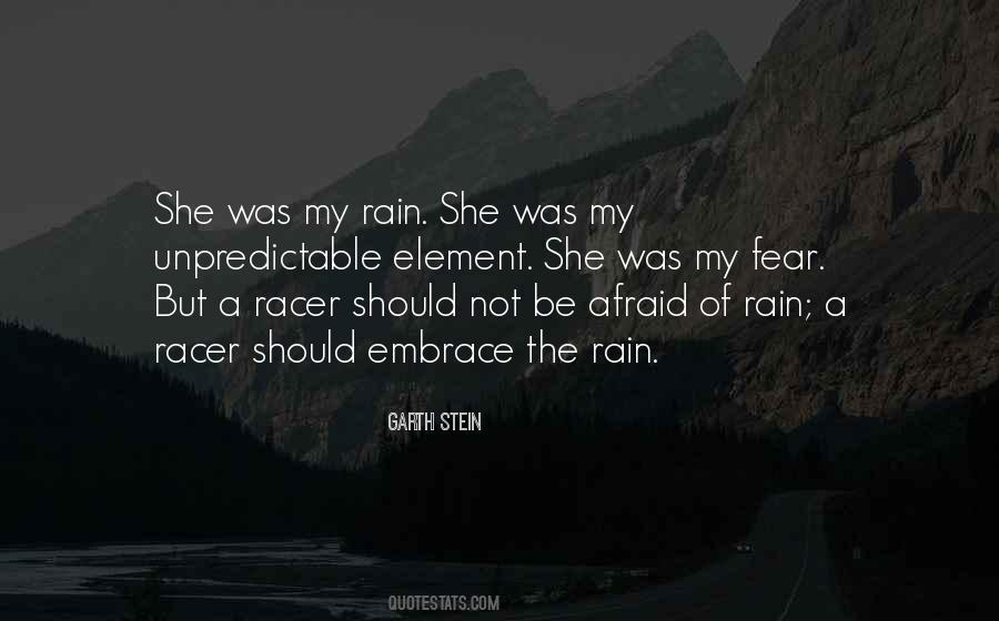 Embrace The Rain Quotes #736990
