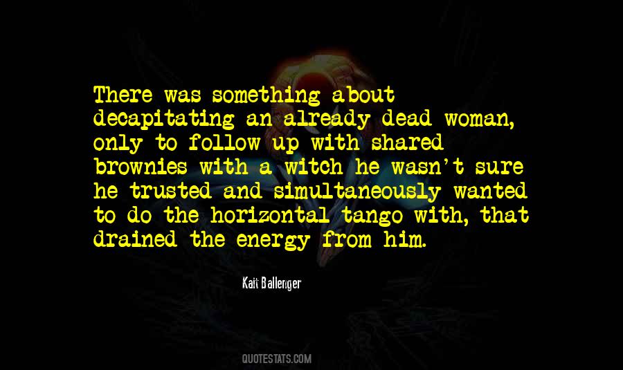 Witch Woman Quotes #1079955