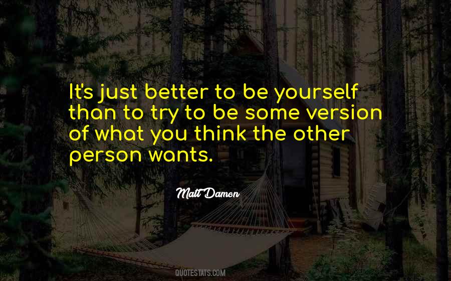 Try To Be Better Than Yourself Quotes #454863