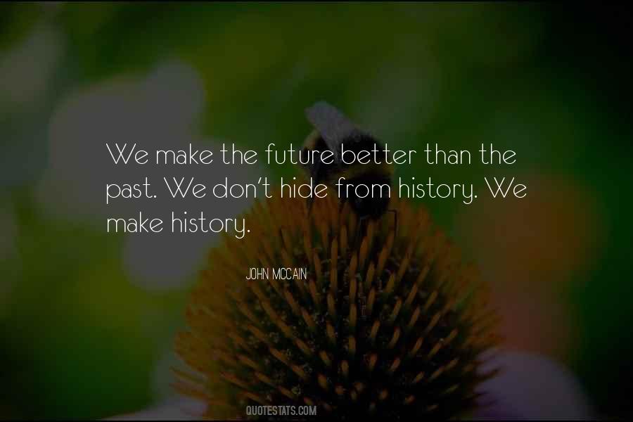 Quotes About History Future #154187