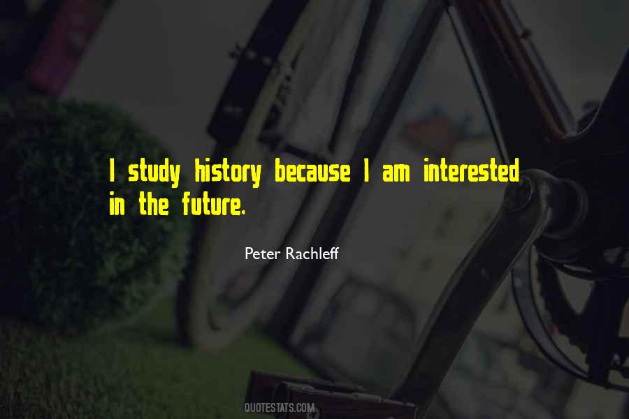 Quotes About History Future #32332