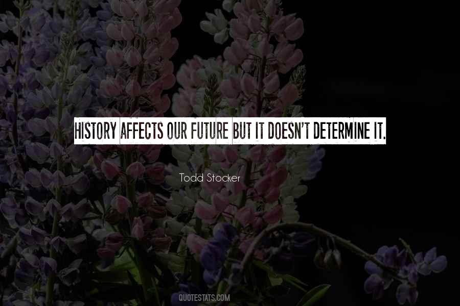 Quotes About History Future #36091