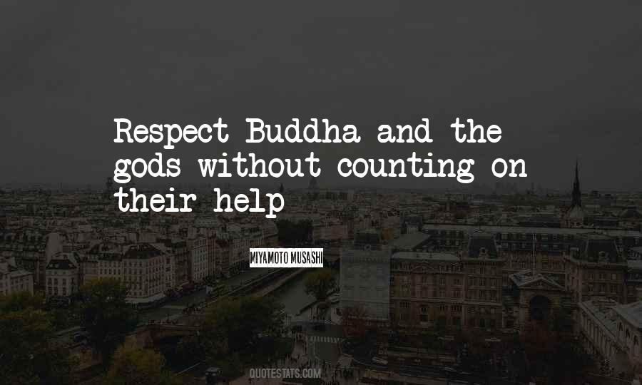 Respect Buddha Quotes #741449