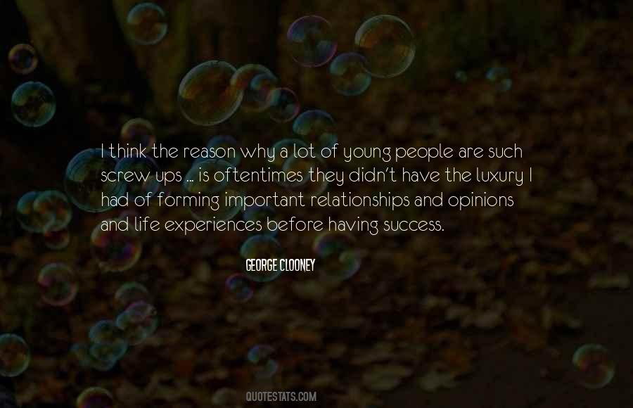 Relationships And Experiences Quotes #1115579