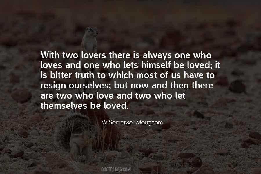 One Who Loves Us Quotes #660661