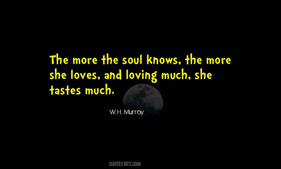 One Who Loves Us Quotes #9884
