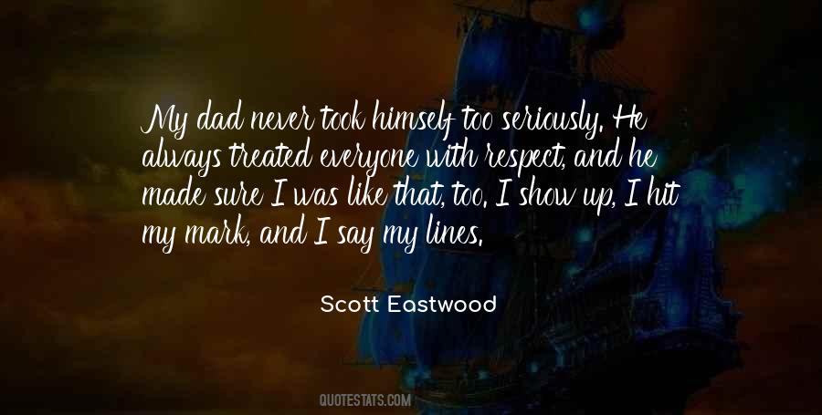 Respect Dad Quotes #1054503