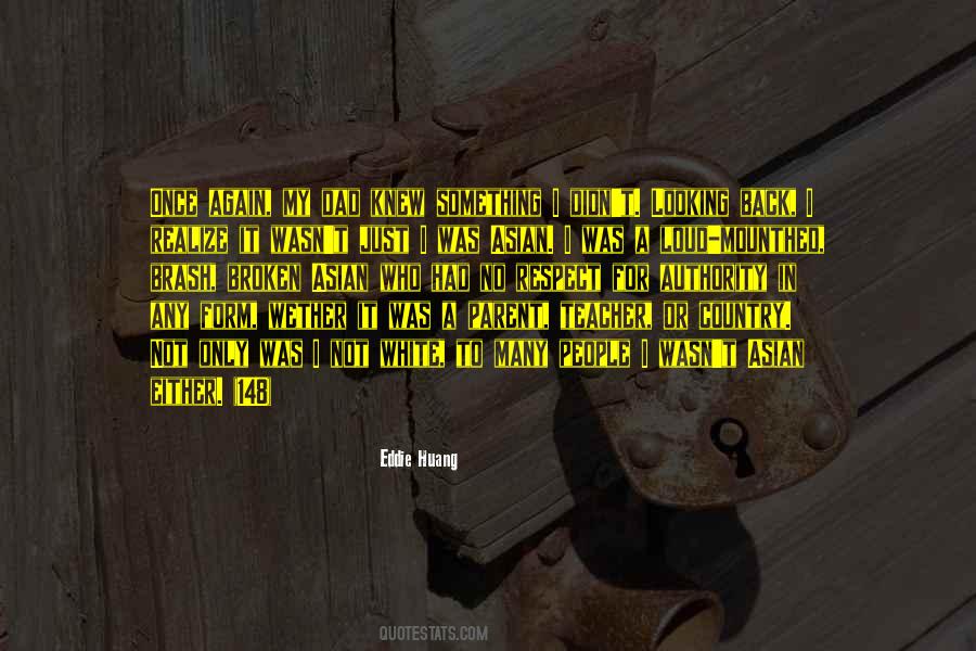 Respect Dad Quotes #1540540