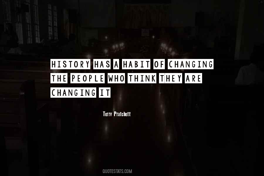 Quotes About History Changing #1213901