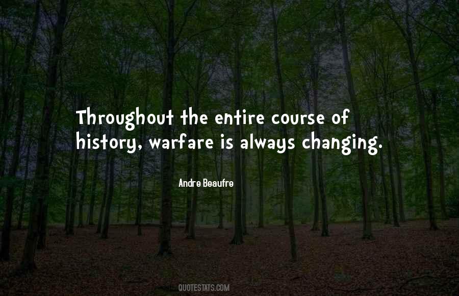Quotes About History Changing #1444533