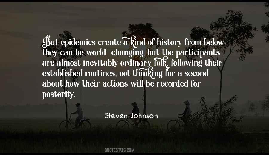 Quotes About History Changing #308739