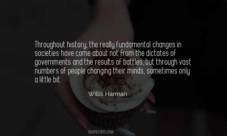 Quotes About History Changing #456235