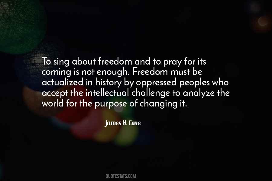 Quotes About History Changing #708937