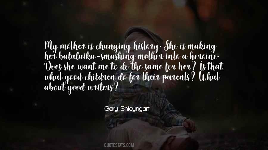 Quotes About History Changing #810167