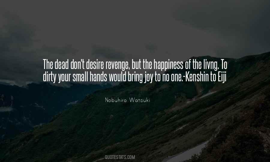 Desire Happiness Quotes #1072289
