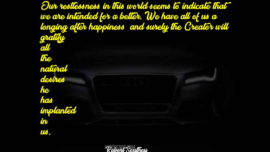 Desire Happiness Quotes #1561682