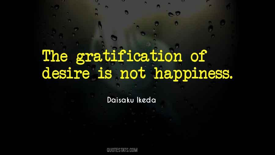 Desire Happiness Quotes #1676392