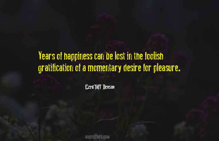Desire Happiness Quotes #1757104