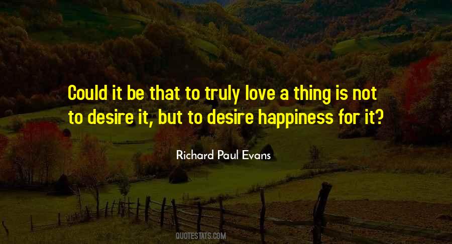 Desire Happiness Quotes #275698