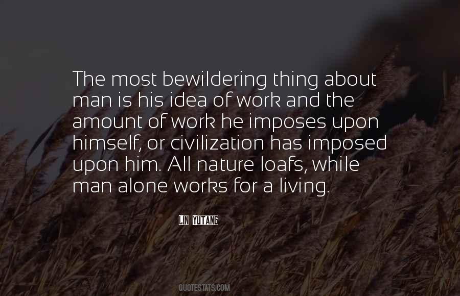 Ideas Of Living Quotes #1100994