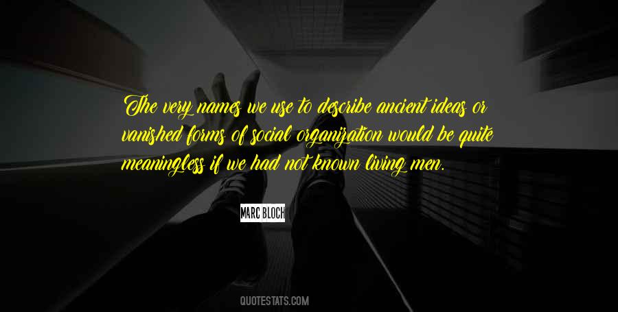 Ideas Of Living Quotes #1133667