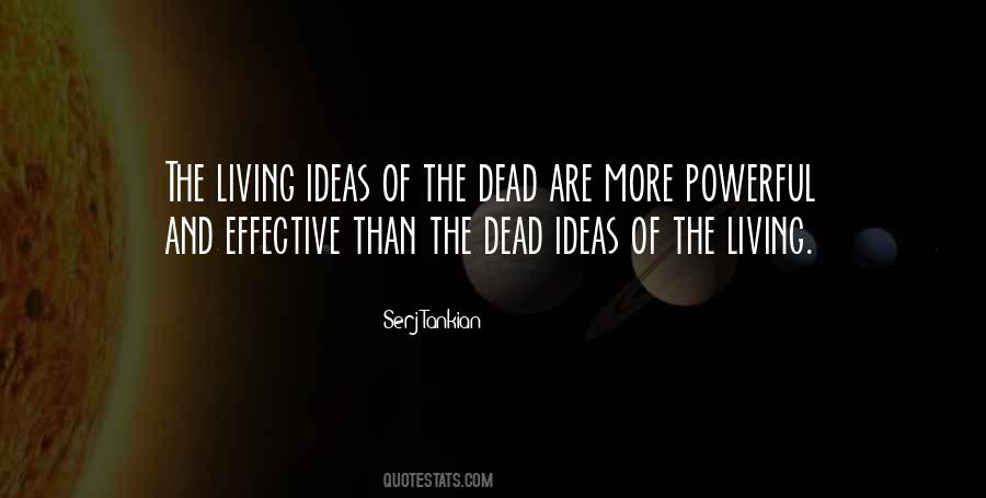 Ideas Of Living Quotes #1296144