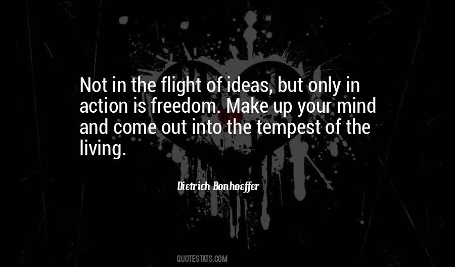 Ideas Of Living Quotes #1550134