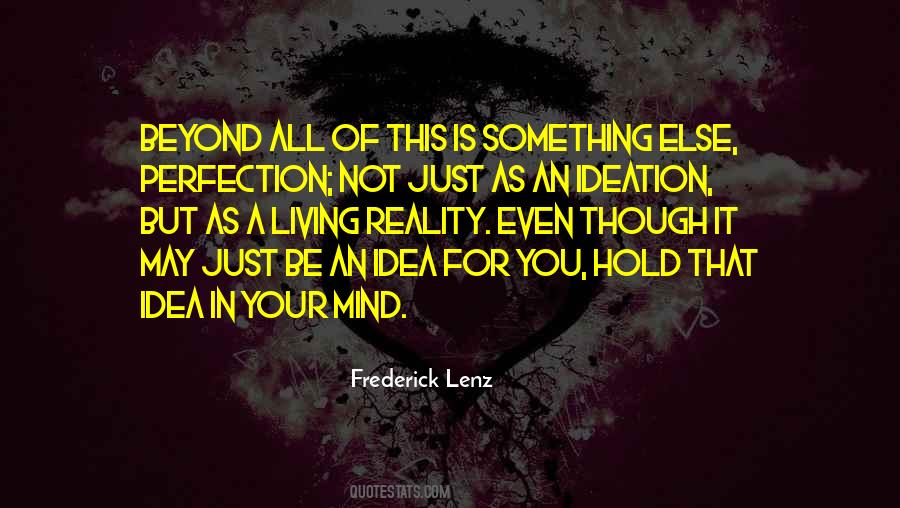 Ideas Of Living Quotes #1695981