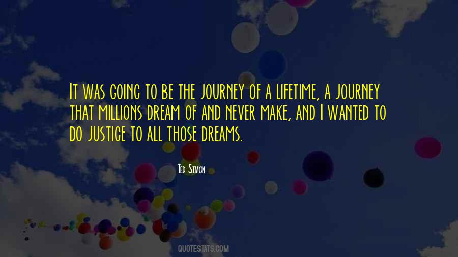 Journey Dream Quotes #1310303