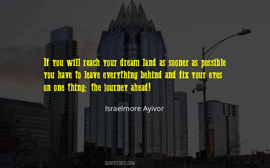 Journey Dream Quotes #1320067
