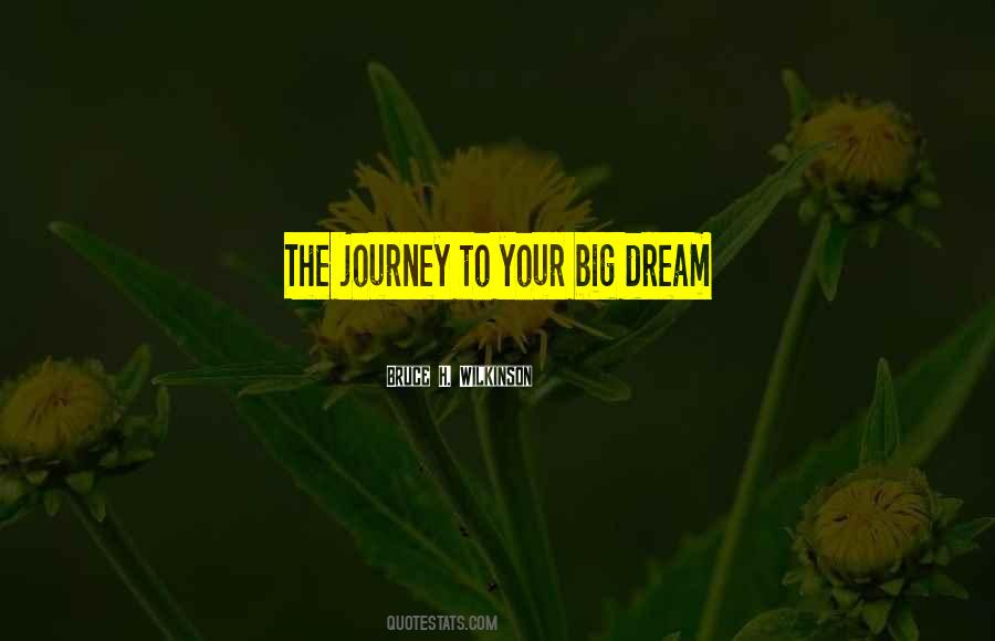 Journey Dream Quotes #529731