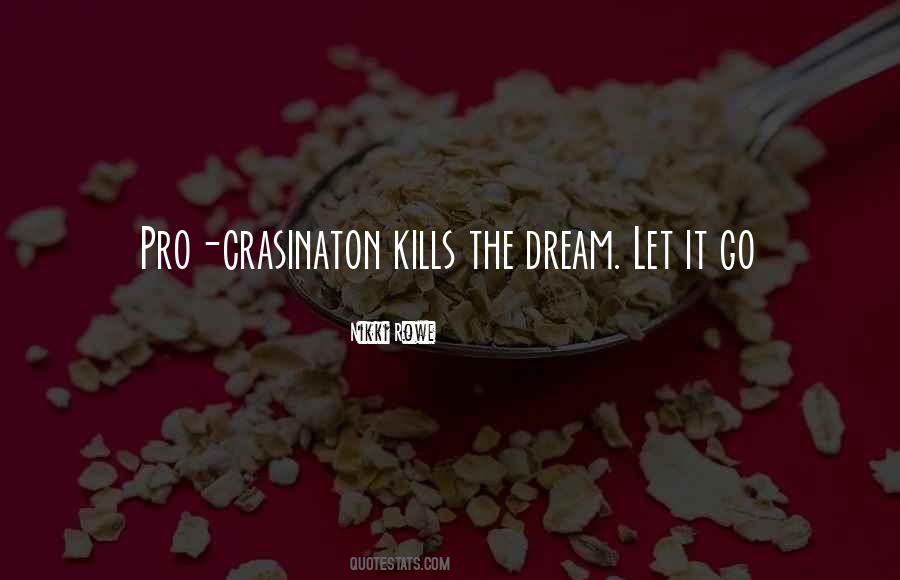 Journey Dream Quotes #988170