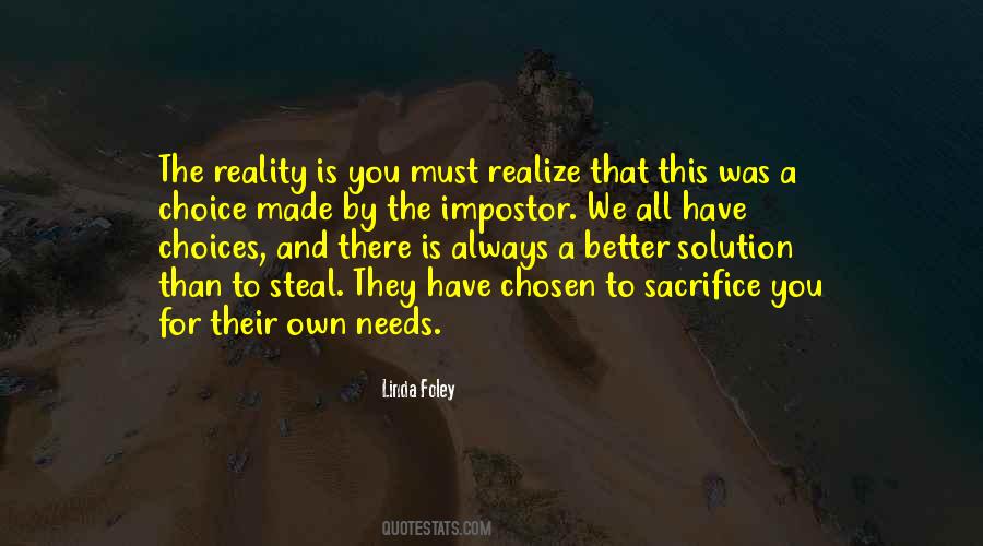 You Always Have Choices Quotes #852132