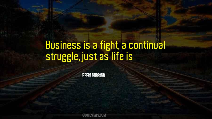 Business Struggle Quotes #1150166