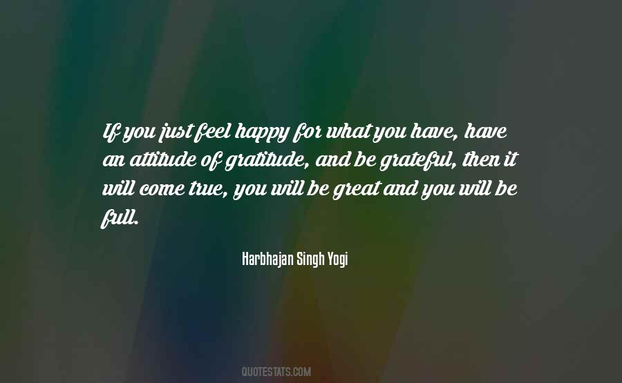Gratitude For What You Have Quotes #1010303