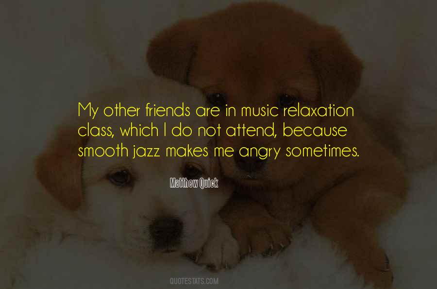 Friends Music Quotes #470027