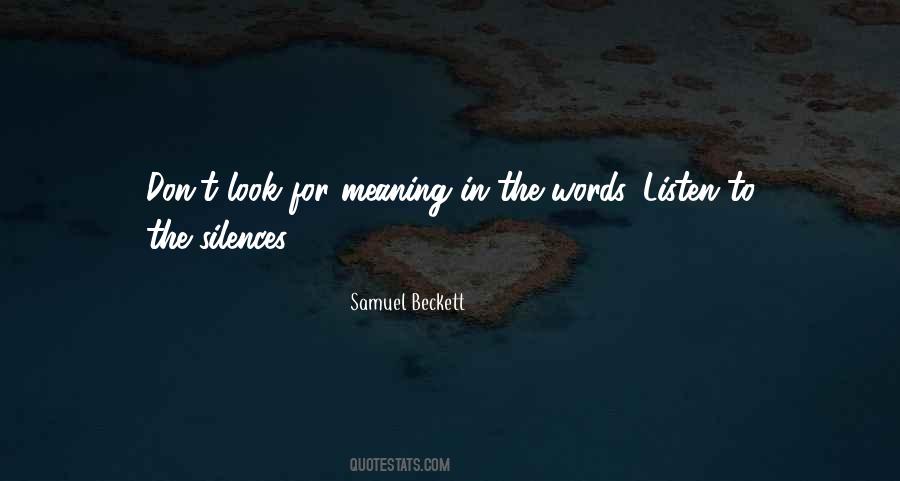 Silence Meaning Quotes #1500435