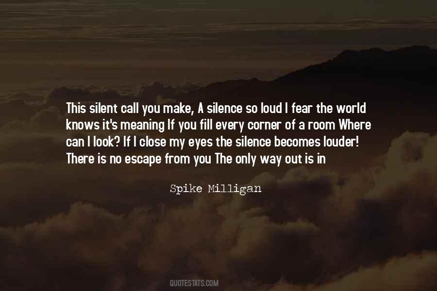 Silence Meaning Quotes #1530579