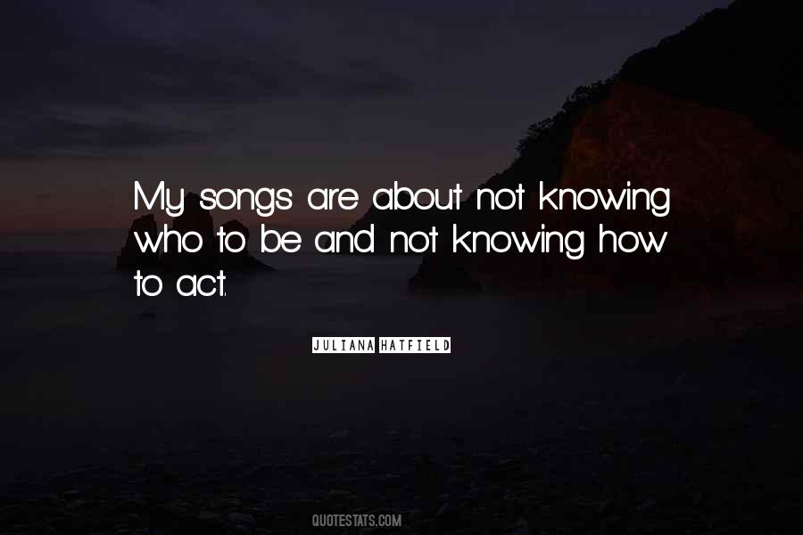 Quotes About My Songs #1049201