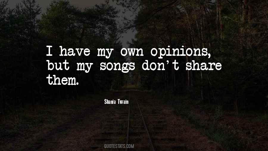 Quotes About My Songs #1314183