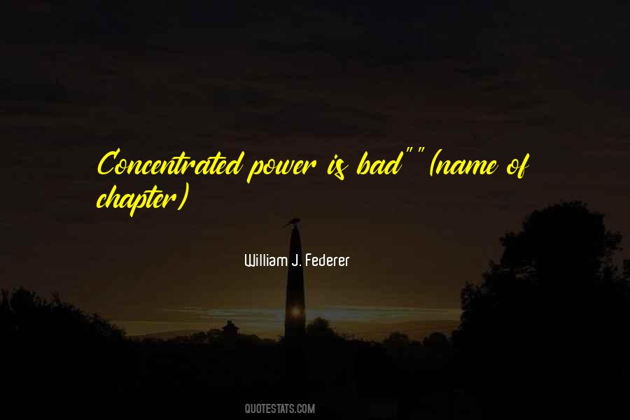Bad Power Quotes #1615486