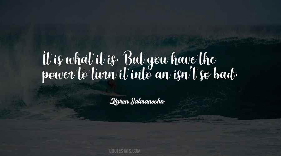 Bad Power Quotes #487869