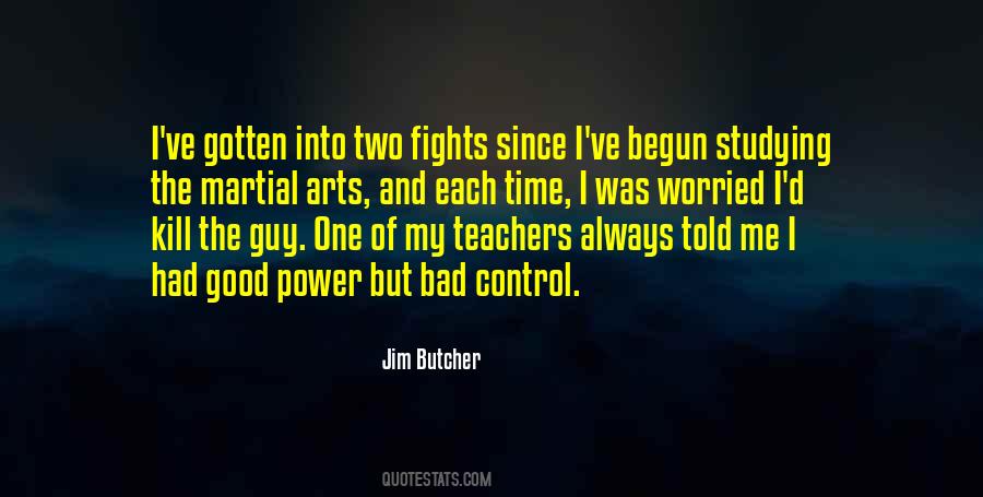 Bad Power Quotes #585742