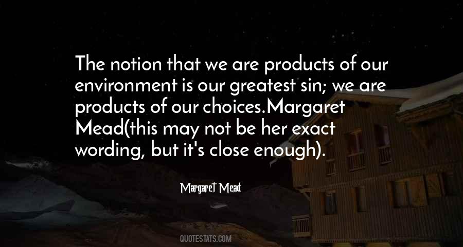 We Are Our Choices Quotes #904536