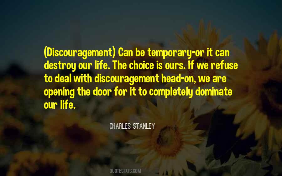We Are Our Choices Quotes #949983